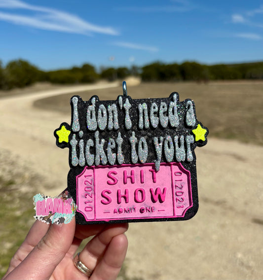 Shit Show Ticket