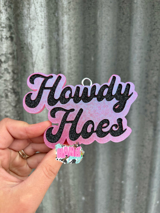Howdy Hoes
