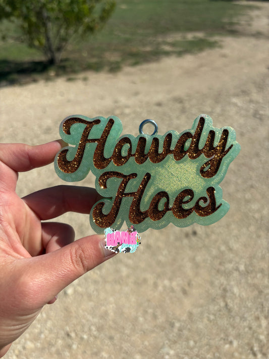 Howdy Hoes