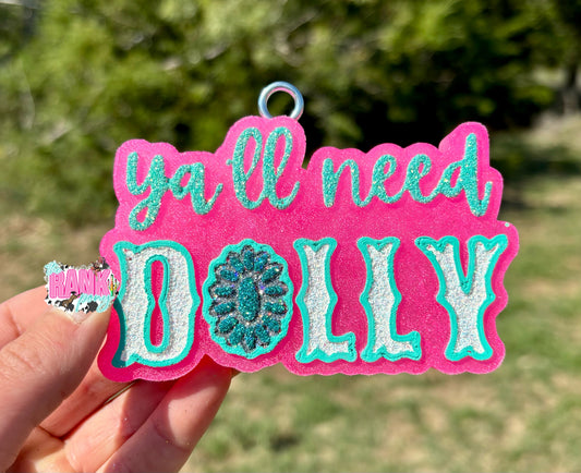 Yall Need Dolly