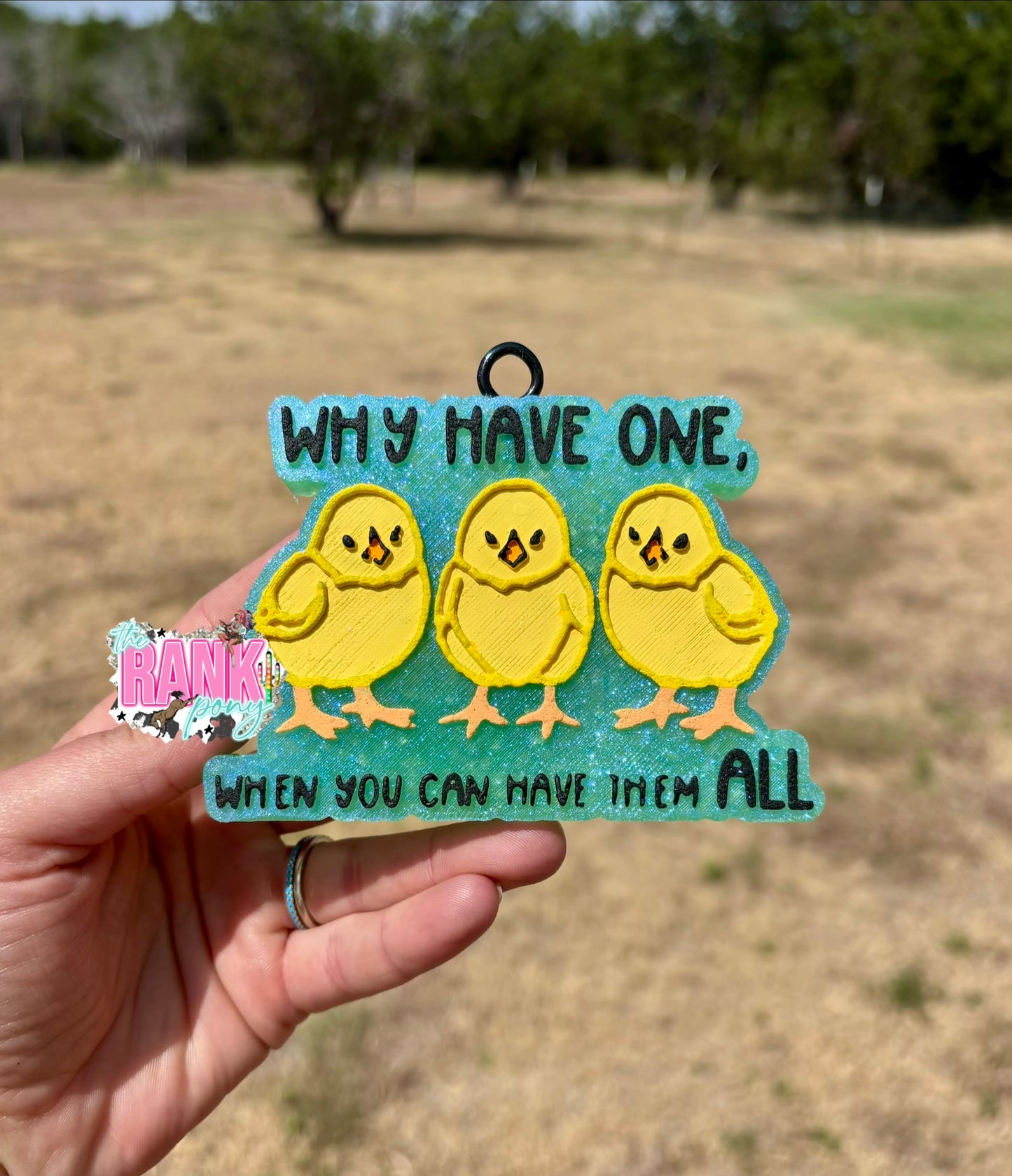 Have Them All Chicks