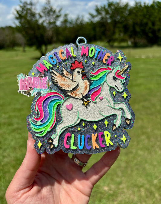 Magical Mother Clucker