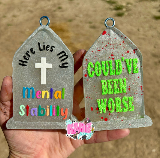 Here Lies My Mental Stability Tombstone