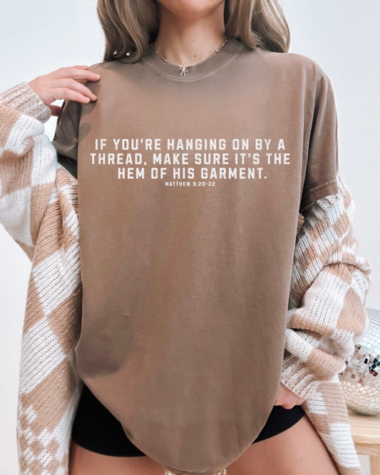 Hem Of His Garment Tee
