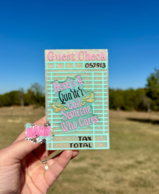 Here’s A Quarter Call Someone Who Cares *Wanted & Wild*