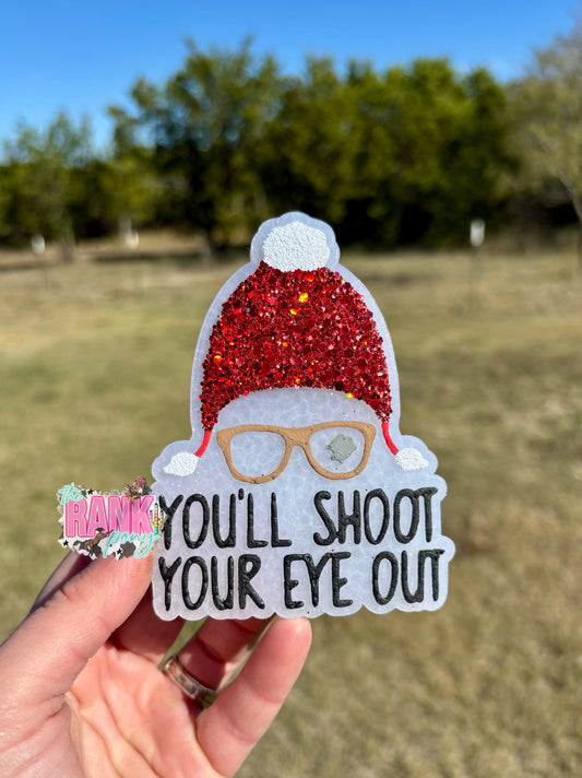 Shoot Your Eye Out