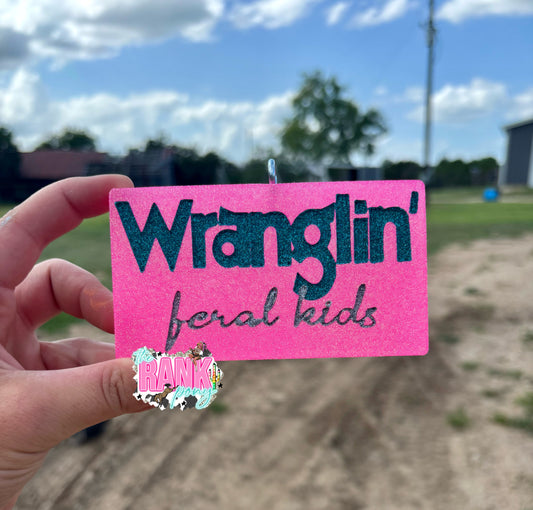 Wranglin’ Feral Kids