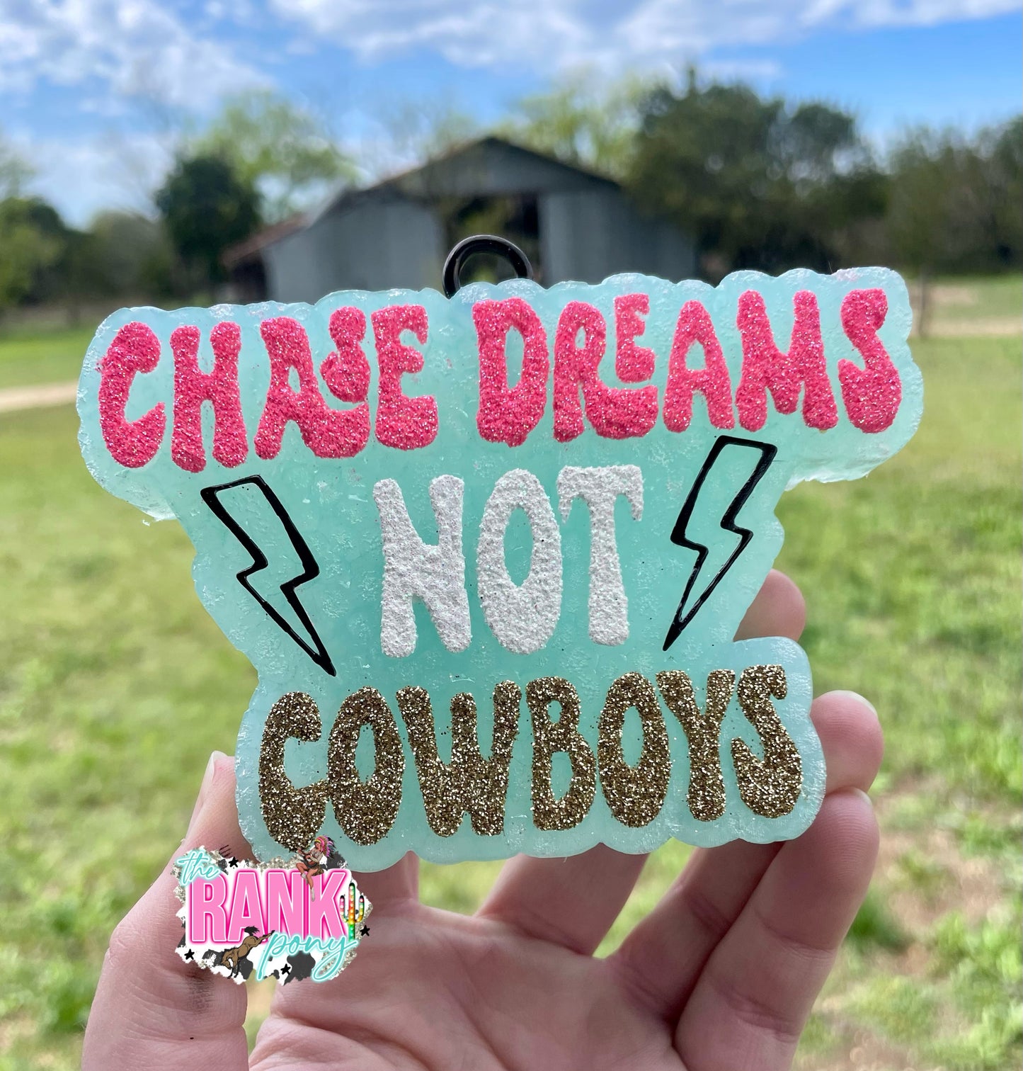 Chase Dreams Not Cowboys
