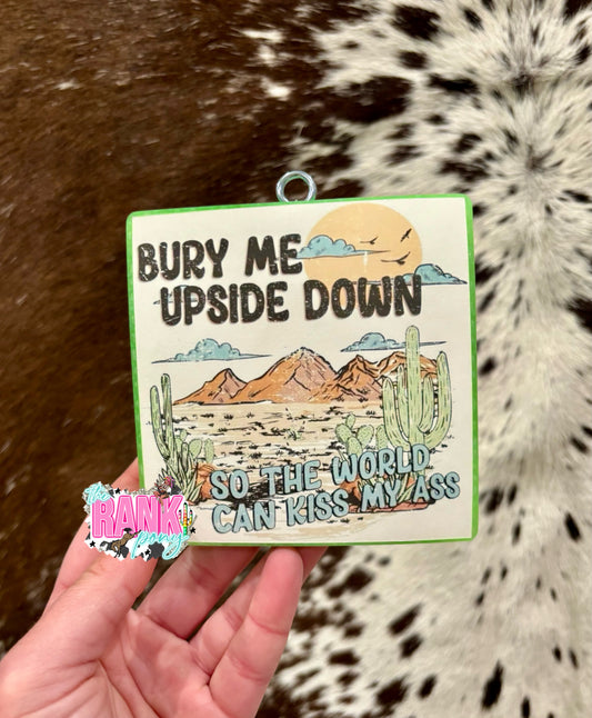 Bury Me Upside Down