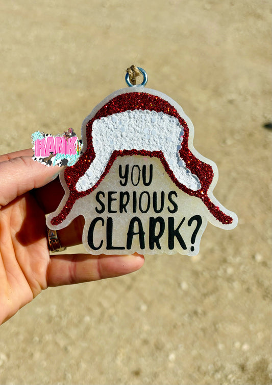 You Serious Clark?