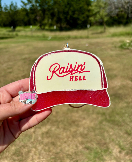 Raisin’ Hell Trucker Hat