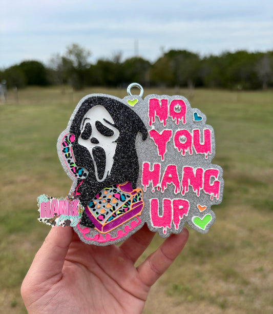 No You Hang Up